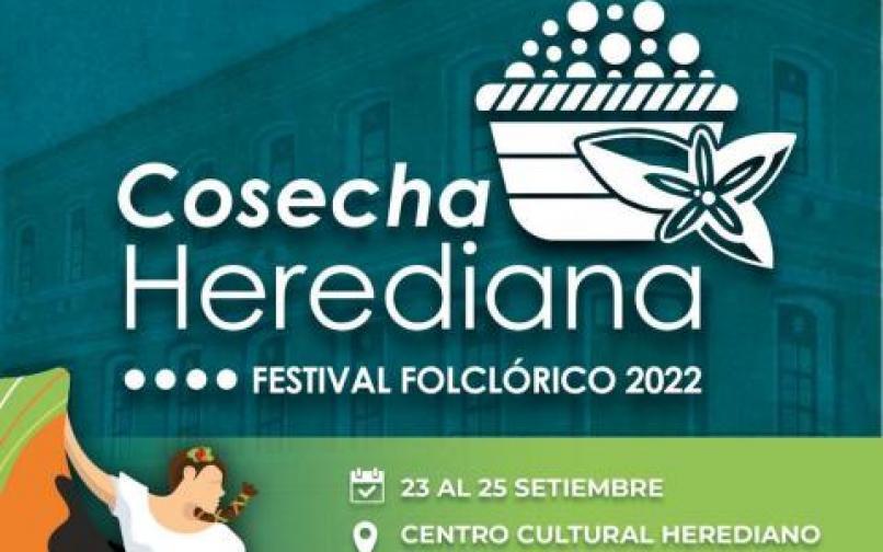 Festival Folclórico Cosecha Herediana 2022 Festival Folclórico Cosecha Herediana 2022